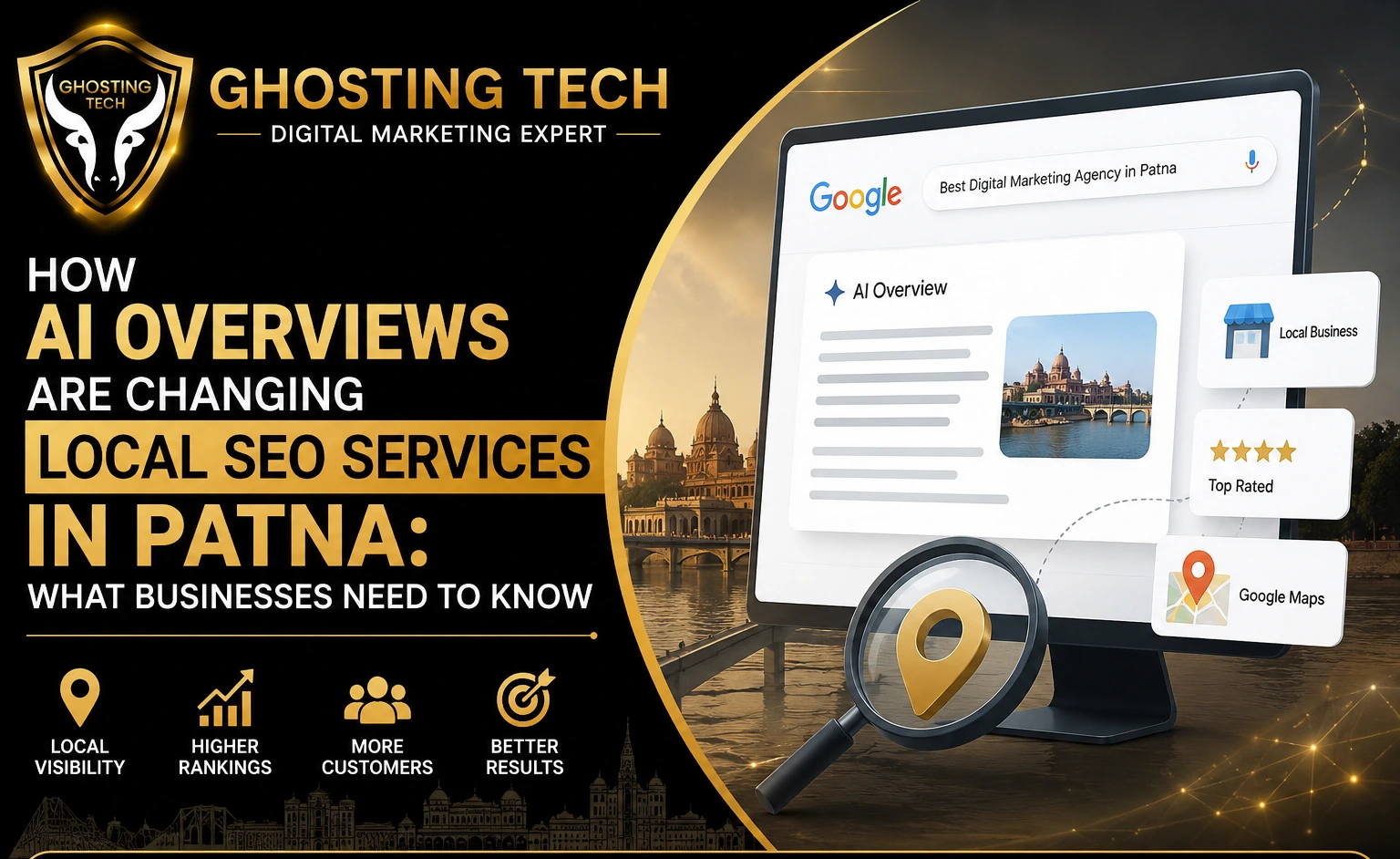 AI Overviews and Local SEO in Patna – Ghosting Tech digital marketing strategy.