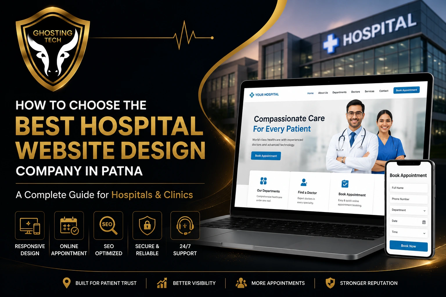 Best Hospital Website Design Company in Patna creating modern healthcare websites with online appointment booking and SEO by Ghosting Tech.